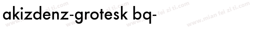 akizdenz-grotesk bq字体转换